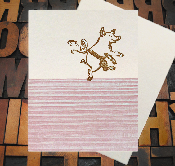 Letterpress Card with an image of a dancing pig wearing a ribbon